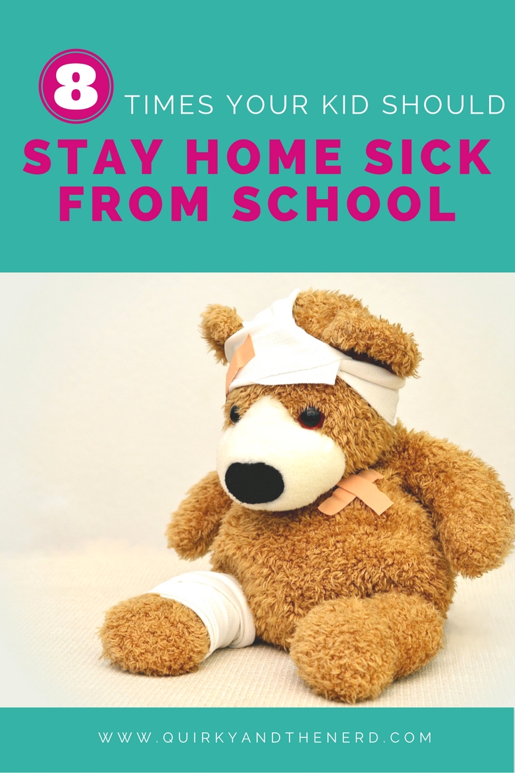 When Should Your Child Stay Home From School? - Quirky And The Nerd